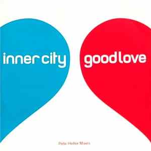 Inner City - Good Love Album