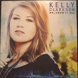 Kelly Clarkson - Mr. Know It All Album