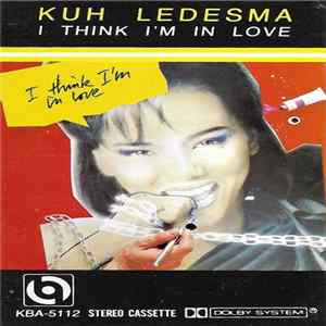 Kuh Ledesma - I Think I'm In Love Album