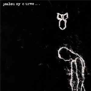 Jealousy Curve - This Is For Your Own Destruction Album
