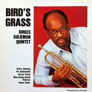 Idrees Sulieman Quintet - Bird's Grass Album