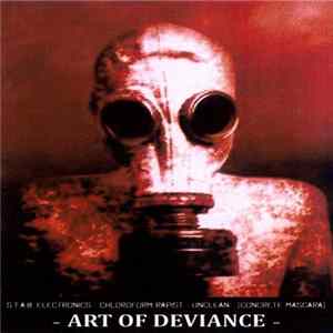 S.T.A.B. Electronics / Chloroform Rapist / Unclean / Concrete Mascara - Art Of Deviance Album