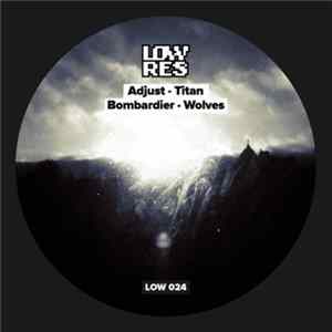 Adjust / Bombardier - Titan / Wolves Album
