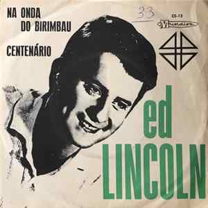 Ed Lincoln - Centenário Album