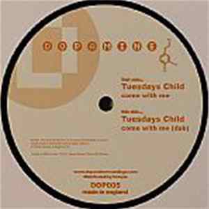 Tuesdays Child - Come With Me Album