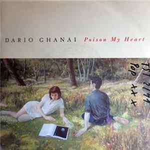 Dario Ghanai - Poison My Heart Album