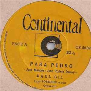 Raul Gil Com Portinho E Sua Orquestra - Para Pedro / Acorda Maria Bonita / Se Eu Soubesse Album