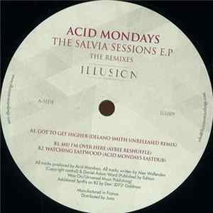 Acid Mondays - Salvia Sessions (The Remixes) Album