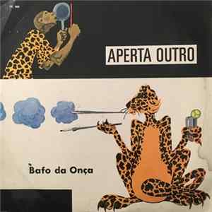 Bafo Da Onça - Aperta Outro Album