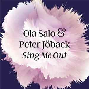 Ola Salo & Peter Jöback - Sing Me Out Album