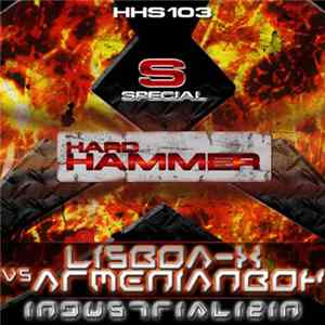 Lisboa-X vs Armenianboy - Industrializin Album