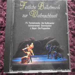 Various - Festliche Ballettmusik Zur Weihnachtszeit Album