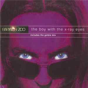 Babylon Zoo - The Boy With The X-Ray Eyes Album