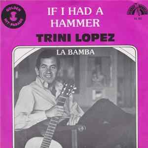 Trini Lopez - If I Had Hammer / La Bamba Album