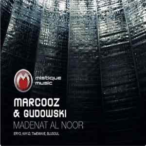 Marcooz & Gudowski - Madenat Al Noor Album