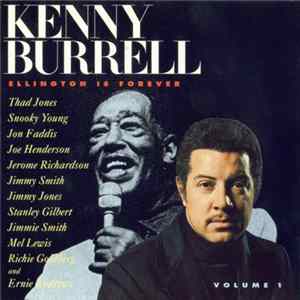 Kenny Burrell - Ellington Is Forever, Volume 1 Album