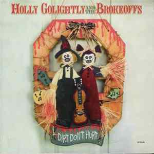 Holly Golightly And The Brokeoffs - Dirt Don't Hurt Album