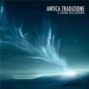 Antica Tradizione - Il Suono Dell'Aurora Album