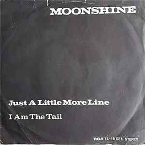 Moonshine - Just A Little More Line Album