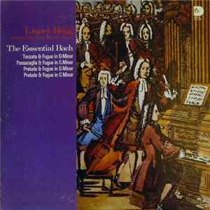 Johann Sebastian Bach, Lionel Rogg - The Essential Bach Album