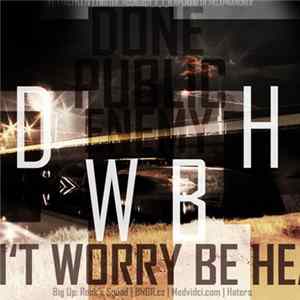 Dony Dee & PE - Don't Worry Be Heavy Album