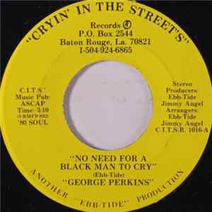 George Perkins - No Need For A Black Man To Cry / I Wants To Be Free Album