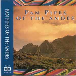 Unknown Artist - Pan Pipes Of The Andes Album