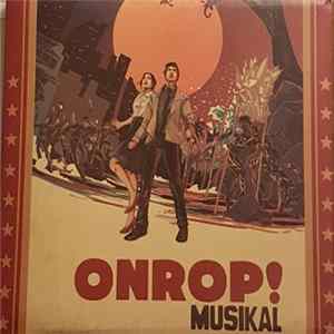Aghi Narottama, Bemby Gusti, Ramondo Gascaro - Onrop! Musikal Album