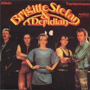 Brigitte Stefan & Meridian - Allein / Tastenmann Album