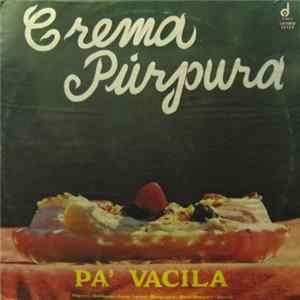 Crema Púrpura - Pa' Vacila Album
