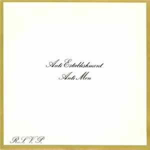 Anti Establishment - Anti Men Album