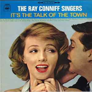 The Ray Conniff Singers - It's The Talk Of The Town Album
