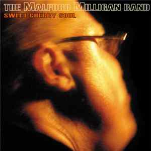 The Malford Milligan Band - Sweet Cherry Soul Album