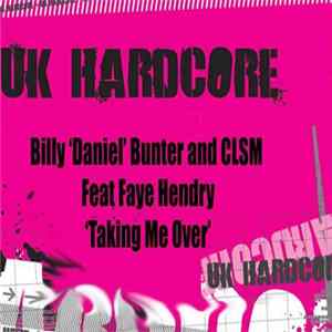 CLSM & Billy "Daniel" Bunter Feat. Faye Hendry - Taking Me Over Album