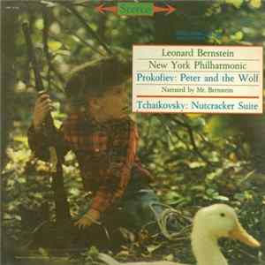 Leonard Bernstein, New York Philharmonic, Prokofiev, Tchaikovsky - Peter And The Wolf · Nutcracker Suite Album