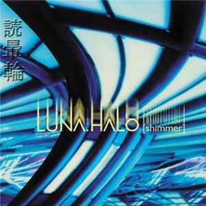 Luna Halo - Shimmer Album