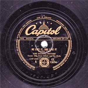 The Dinning Sisters With Dean Elliott And His Orch. / The Dinning Sisters With The Art Van Damme Quintet - He Like It, She Like It / Buttons And Bows Album