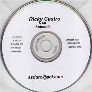 Ricky Castro & Su Soberbia - Mentirosa Album