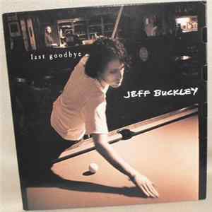 Jeff Buckley - Last Goodbye Album