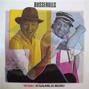 3 Busserulls - Hi Ha Jo Galere,Jo Bedre Album