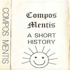 Compos Mentis - A Short History Album