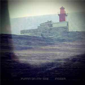 Puffin On My Side - Insider Album