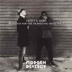 Fred P & SMBD - Mantras For The Travelling Souls Vol. 1 Album