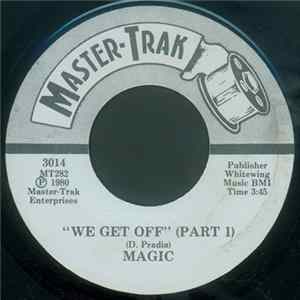 Magic - We Get Off Album