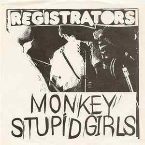 Registrators - Monkey / Stupid Girls Album