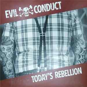 Evil Conduct - Today's Rebellion Album
