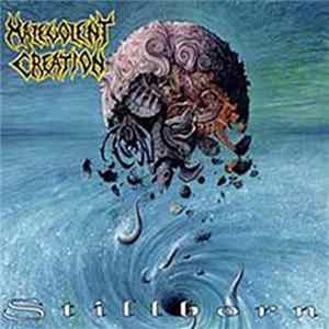 Malevolent Creation - Stillborn Album