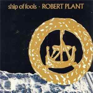 Robert Plant - Ship Of Fools Album