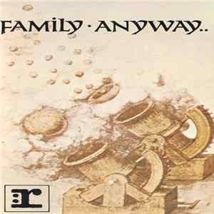 Family - Anyway Album