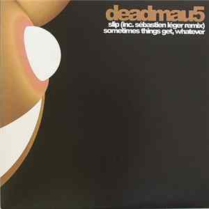 Deadmau5 - Slip Album
